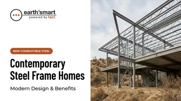 Contemporary Steel Frame Homes: Modern Design & Benefits