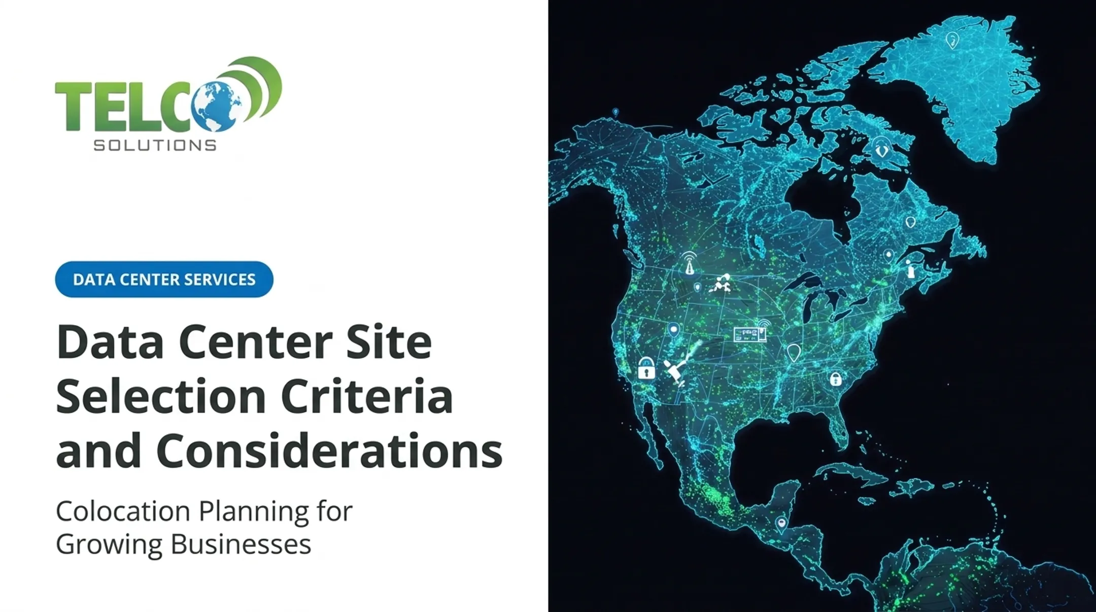 Data Center Site Selection Criteria and Considerations