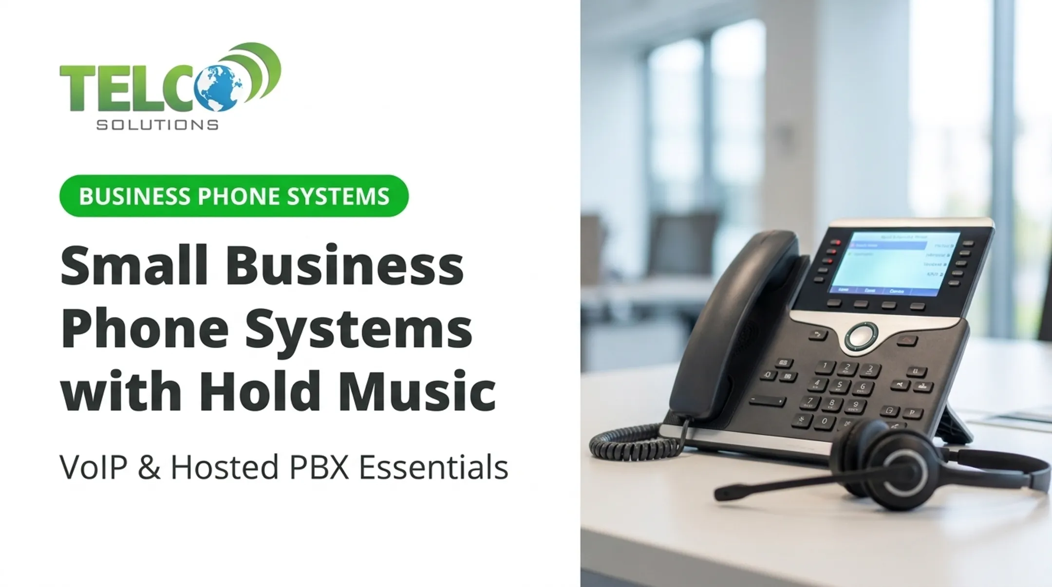 Small Business Phone Systems with Hold Music