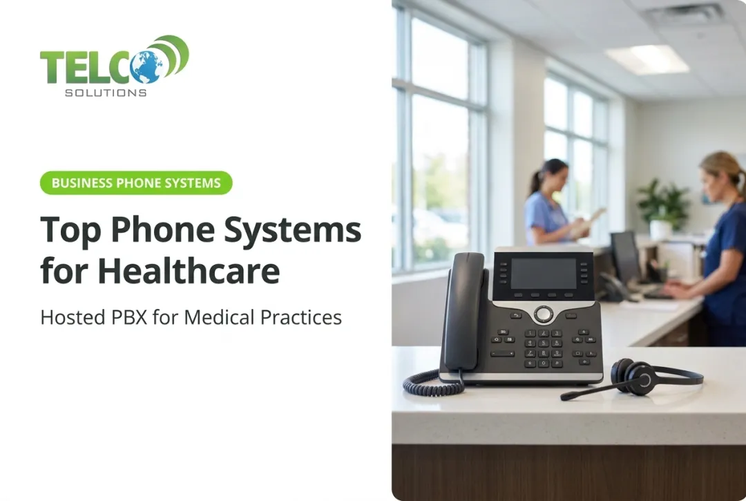 Top Phone Systems for Healthcare