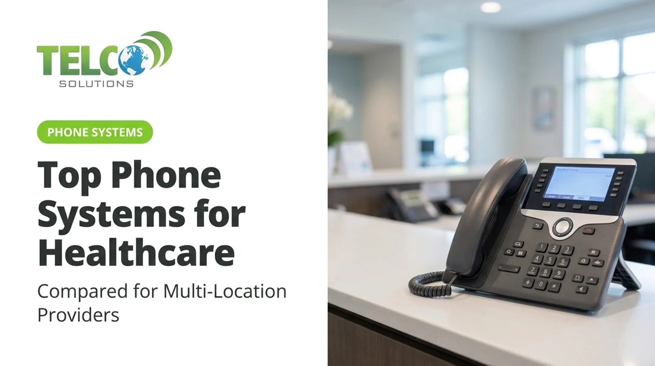 Top Phone Systems for Healthcare