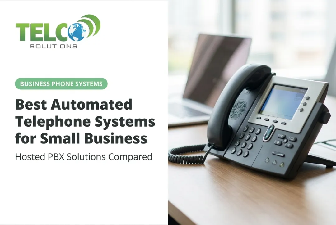 Best Automated Telephone Systems for Small Business
