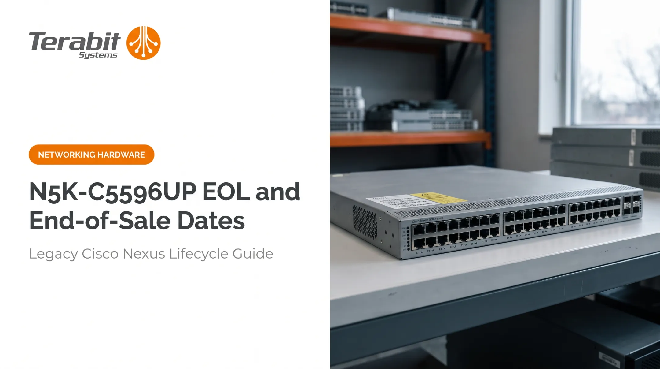 N5K-C5596UP EOL and End-of-Sale Dates
