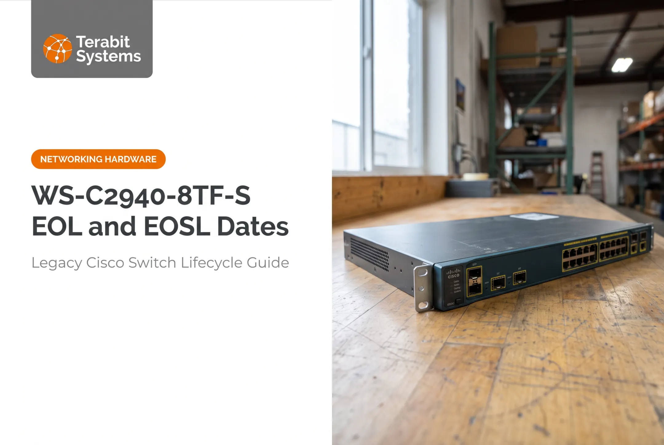 WS-C2940-8TF-S EOL and EOSL Dates