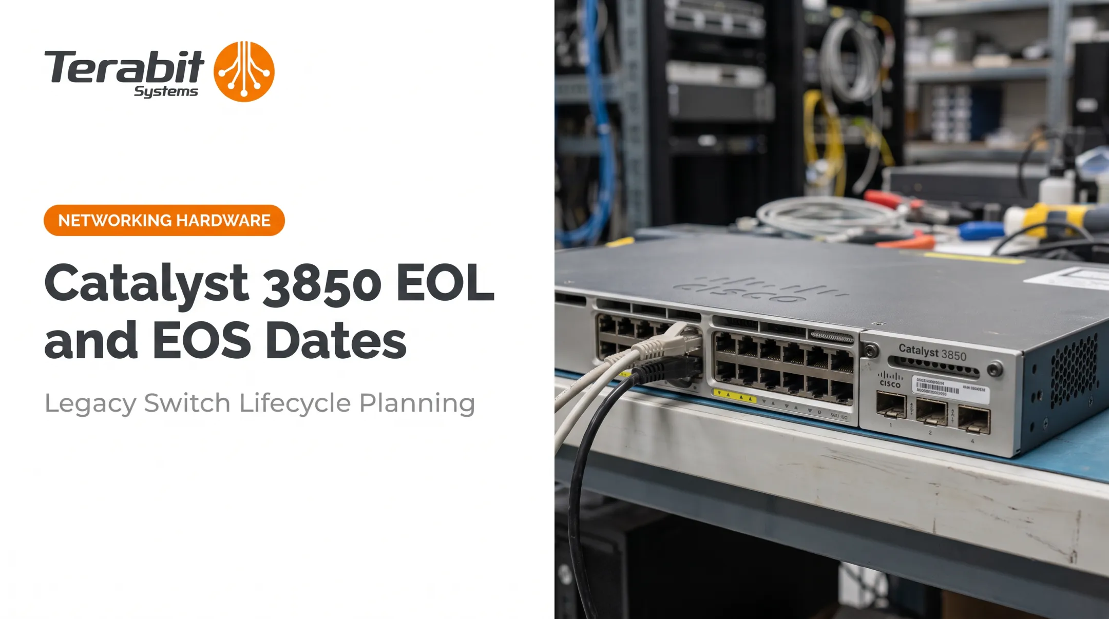 Catalyst 3850 EOL and EOS Dates