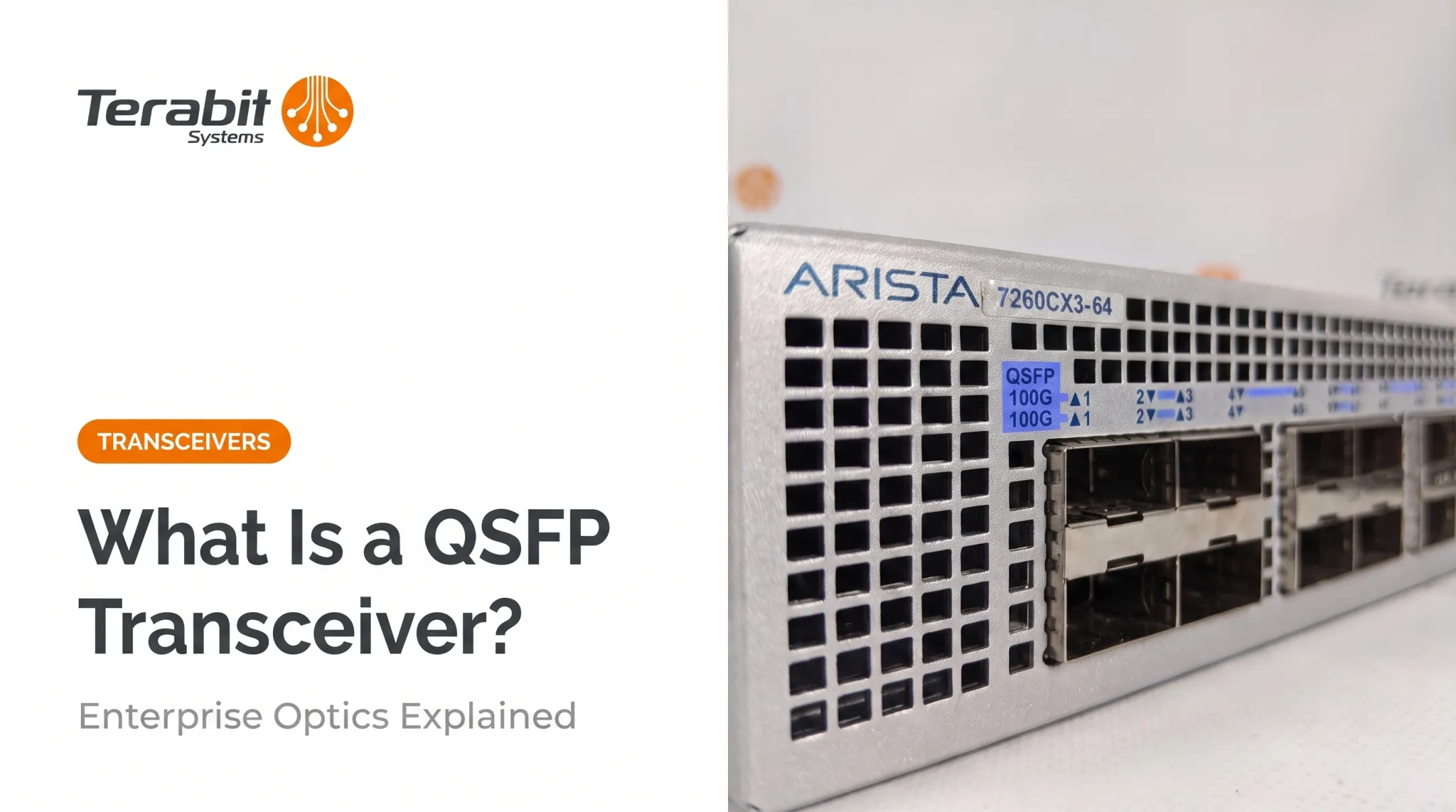 What Is a QSFP Transceiver?