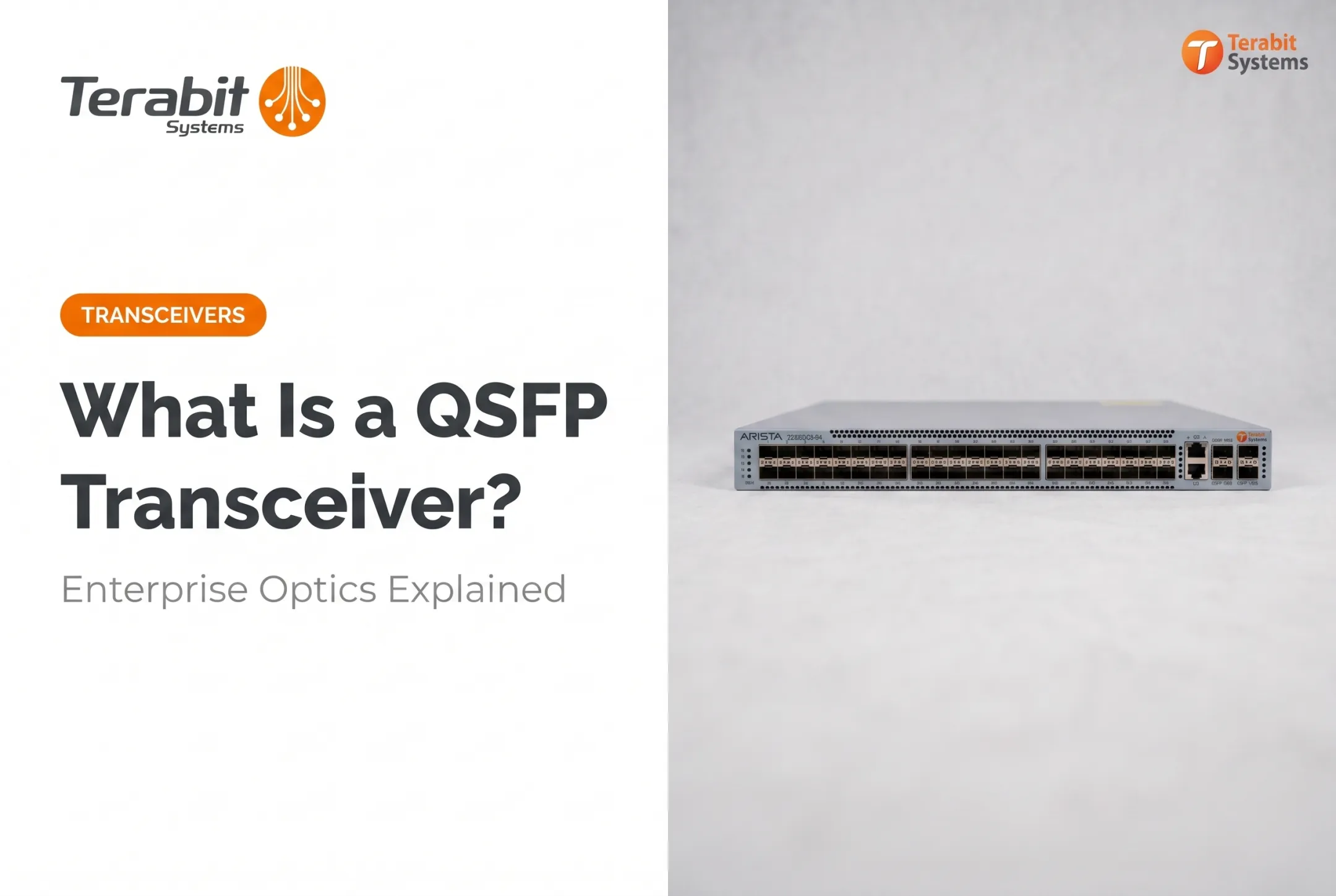 What Is a QSFP Transceiver?