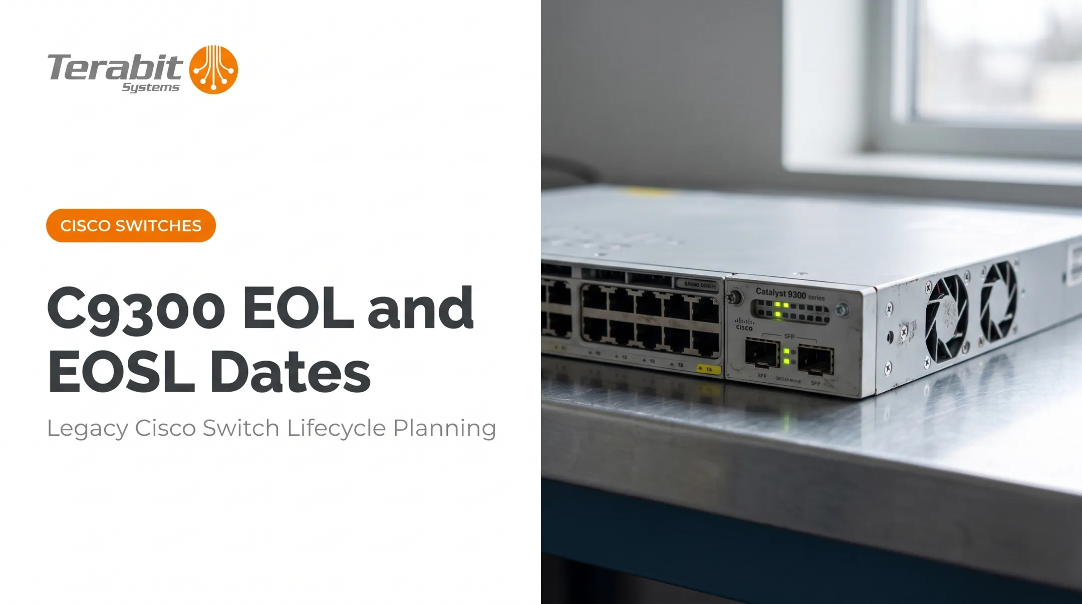 C9300 EOL and EOSL Dates