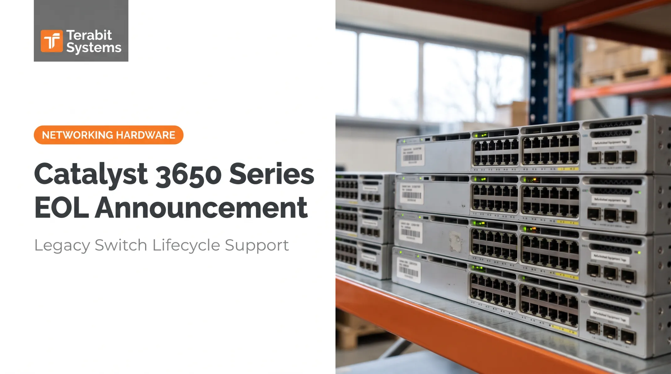 Catalyst 3650 Series EOL Announcement