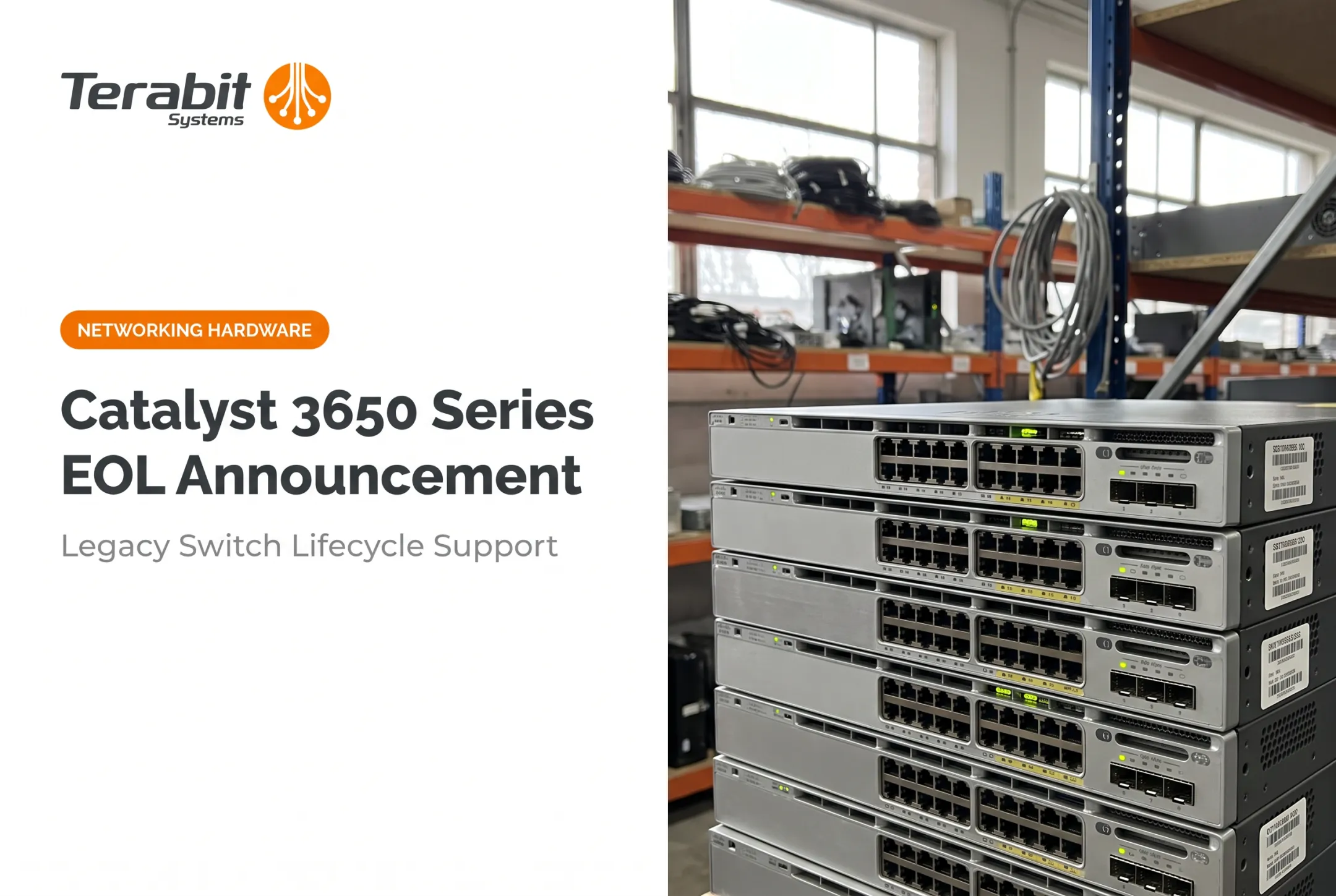 Catalyst 3650 Series EOL Announcement