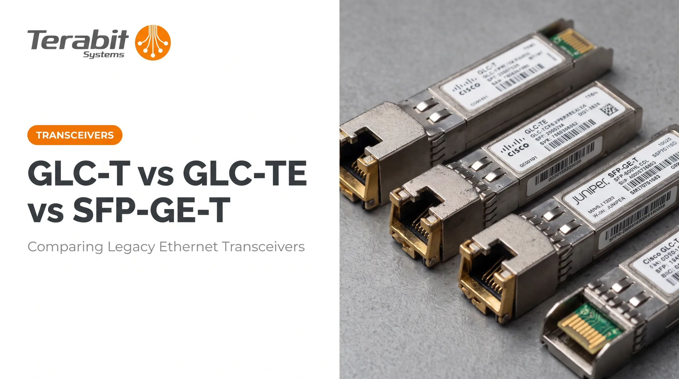 GLC-T vs GLC-TE vs SFP-GE-T