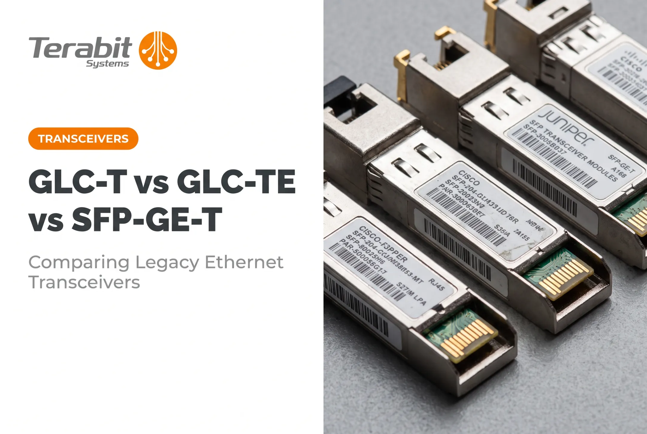 GLC-T vs GLC-TE vs SFP-GE-T