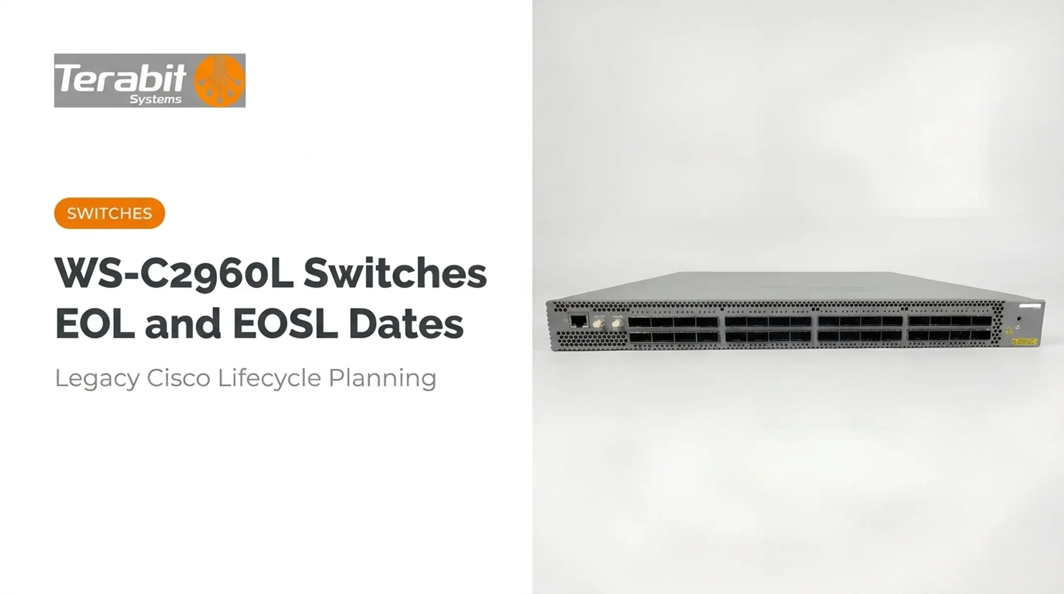 WS-C2960L Switches EOL and EOSL Dates