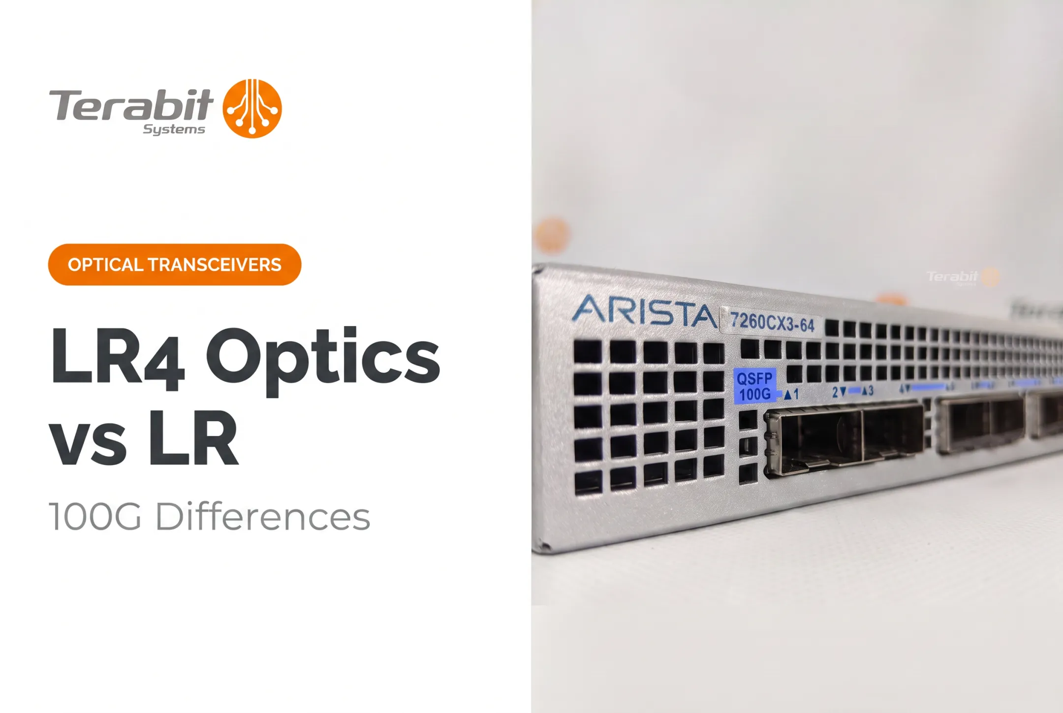 LR4 Optics vs LR: 100G Differences