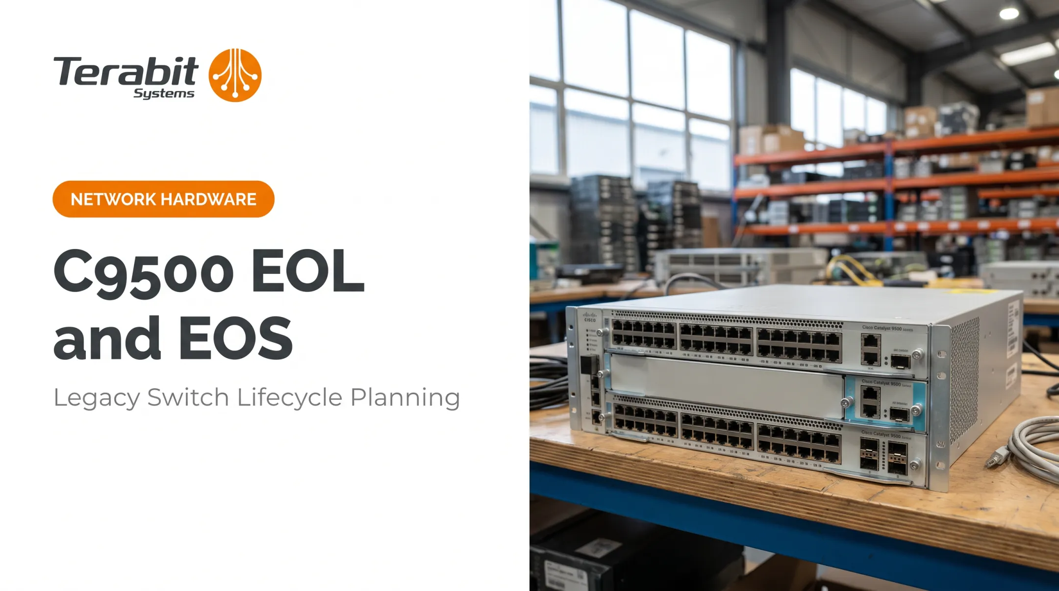 C9500 EOL and EOS