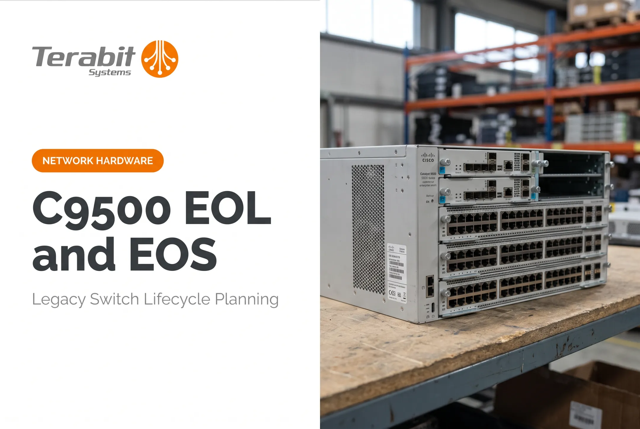 C9500 EOL and EOS