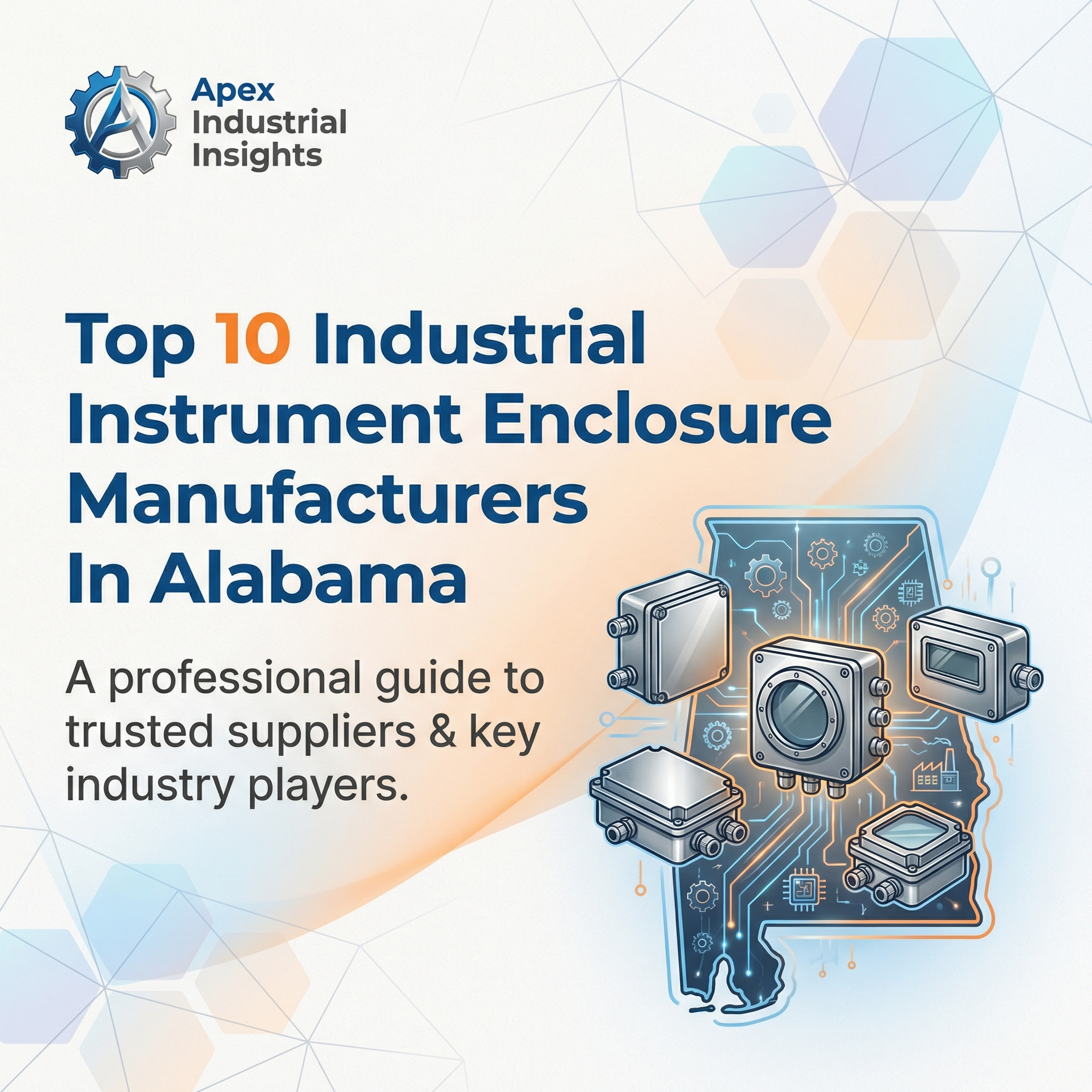 Top 10 Industrial Instrument Enclosure Manufacturers In Alabama