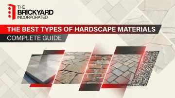The Best Types of Hardscape Materials: Complete Guide