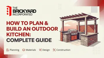 How to Plan &amp; Build an Outdoor Kitchen: Complete Guide