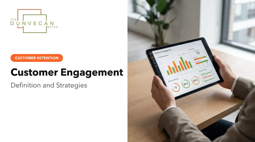 Customer Engagement: Definition and Strategies