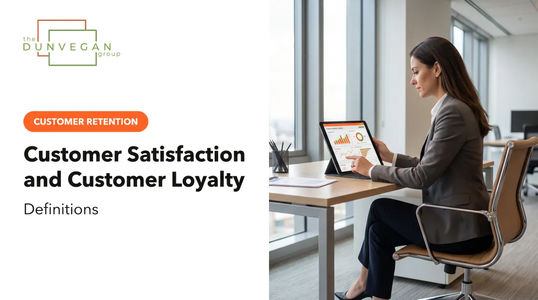 Customer Satisfaction and Customer Loyalty: Definitions,