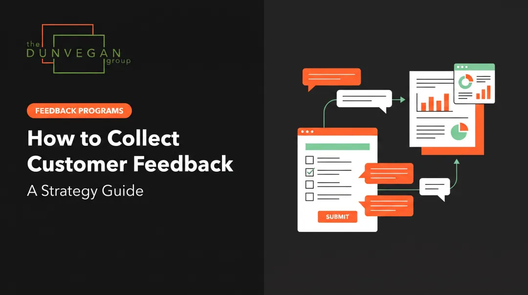 How to Collect Customer Feedback: A Strategy Guide