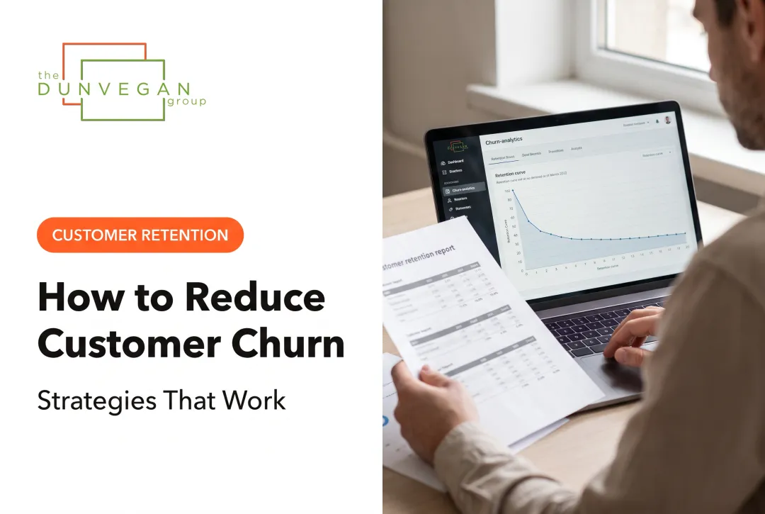 How to Reduce Customer Churn: Strategies That Work