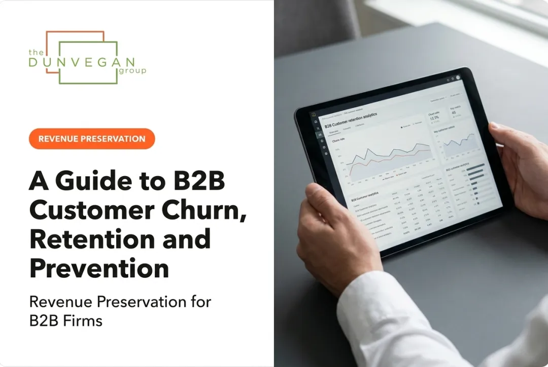 A Guide to B2B Customer Churn, Retention and Prevention