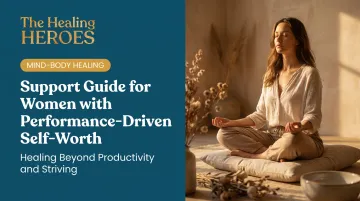 Support Guide for Women with Performance-Driven Self-Worth
