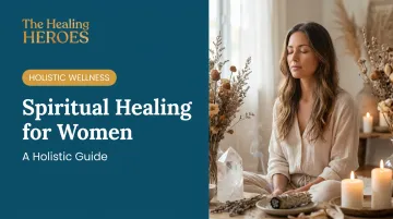 Spiritual Healing for Women: A Holistic Guide
