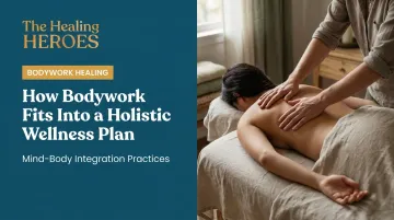 How Bodywork Fits Into a Holistic Wellness Plan