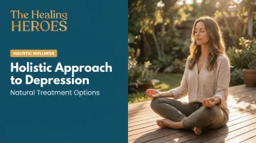 Holistic Approach to Depression: Natural Treatment Options
