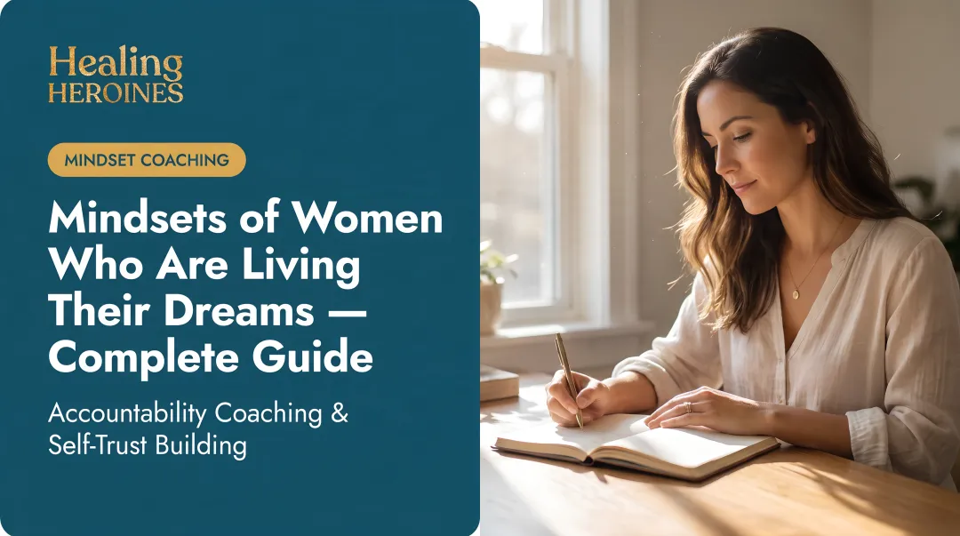 Mindsets of Women Who Are Living Their Dreams — Complete Guide