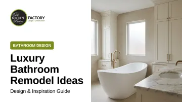 Luxury Bathroom Remodel Ideas: Design & Inspiration Guide