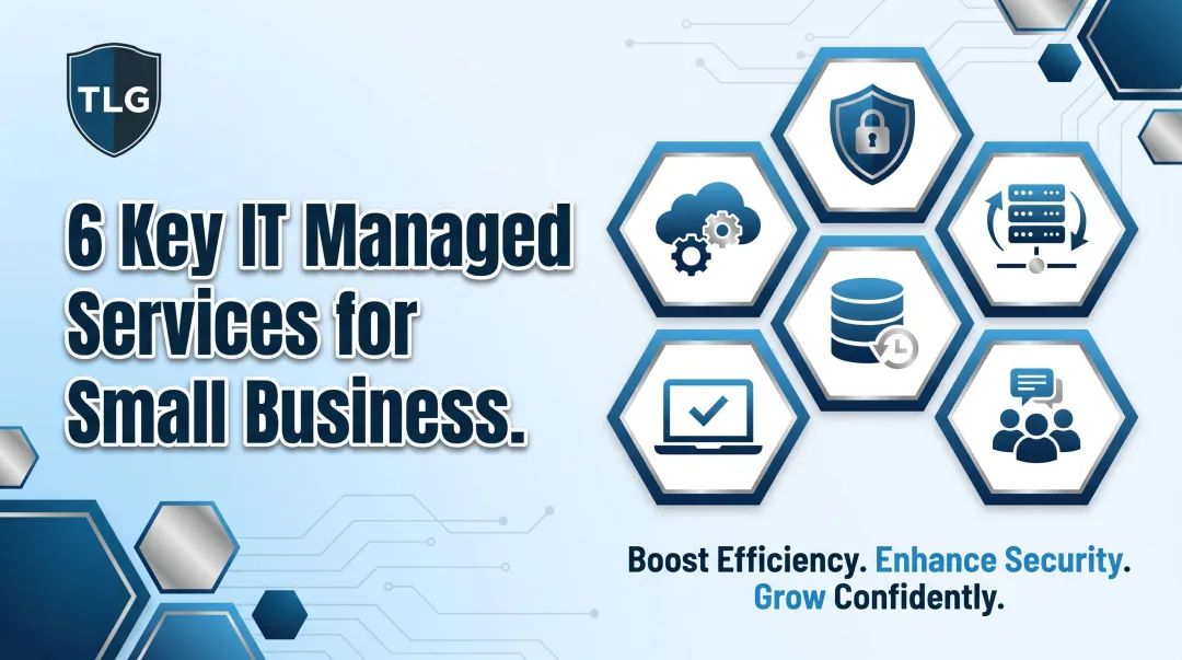 6 Key IT Managed Services for Small Business