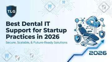 Best Dental IT Support for Startup Practices in 2026