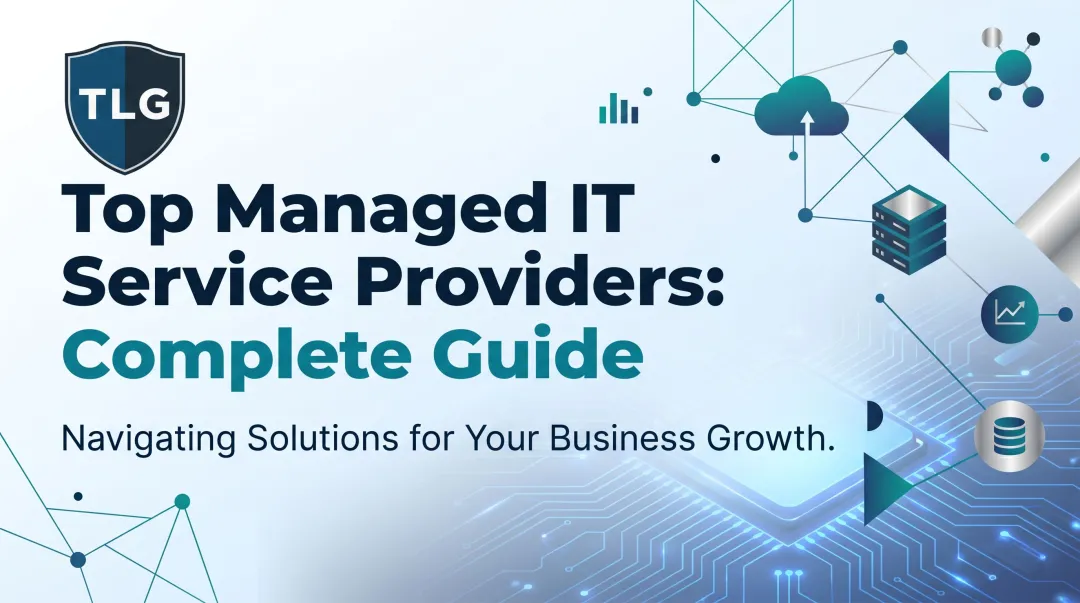 Top Managed IT Service Providers: Complete Guide