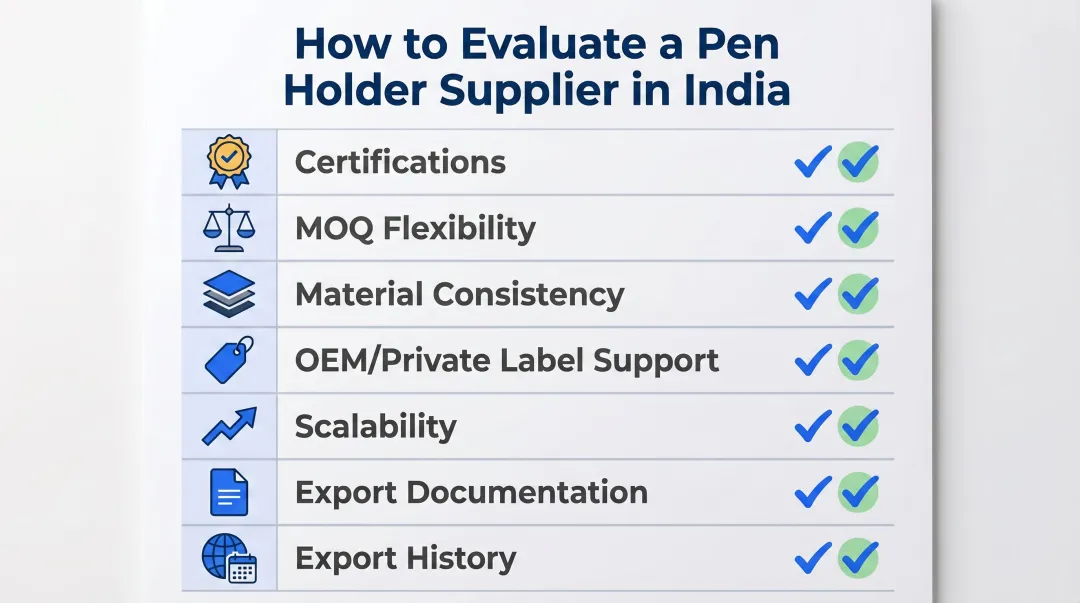 7-point pen holder supplier evaluation criteria checklist for global B2B buyers