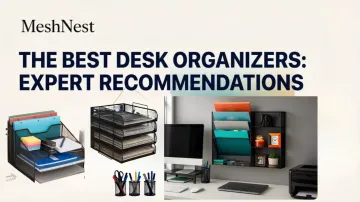 The Best Desk Organizers: Expert Recommendations