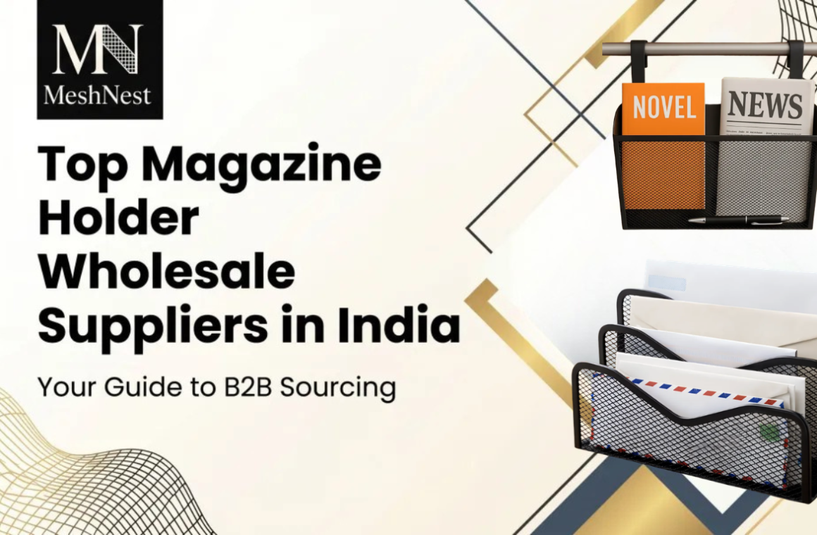 Top Magazine Holder Wholesale Suppliers in India