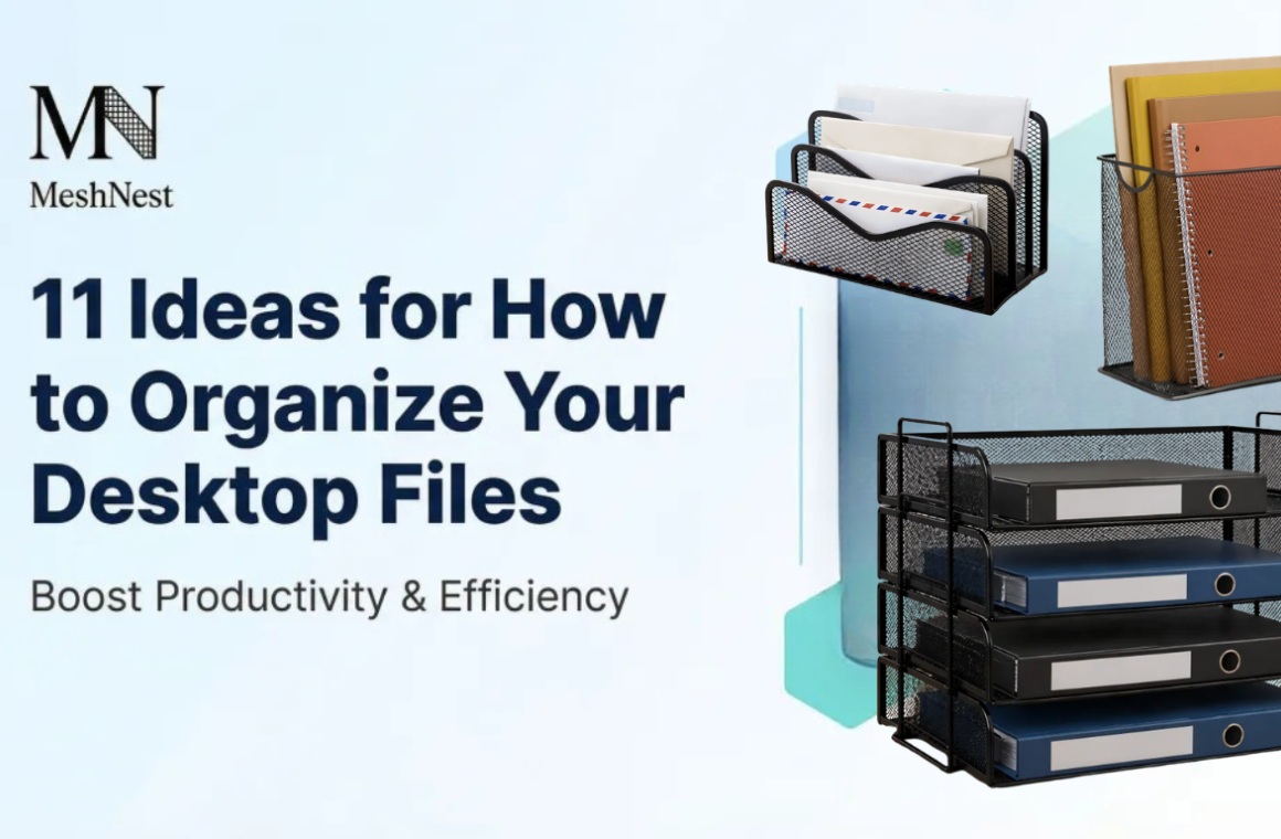 11 Ideas for How to Organize Your Desktop Files