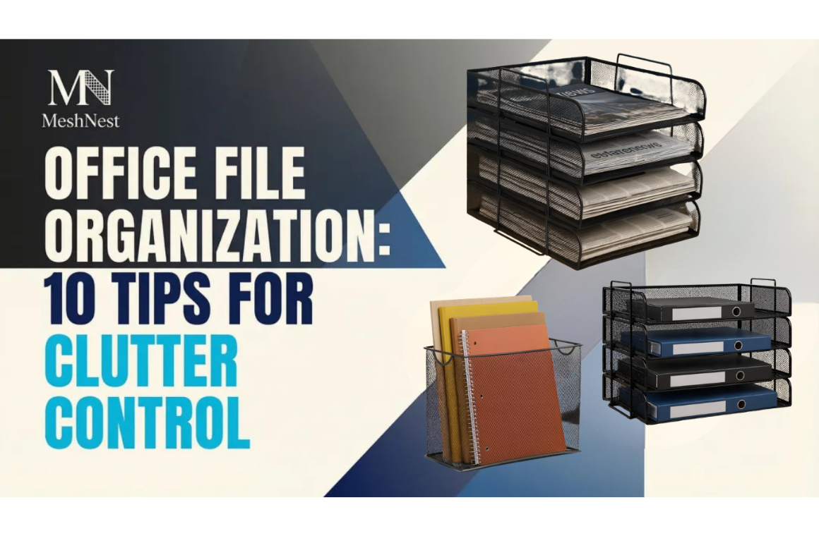 Office File Organization: 10 Tips for Clutter Control