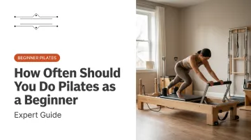 How Often Should You Do Pilates as a Beginner — Expert Guide