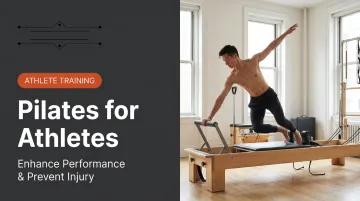 Pilates for Athletes: Enhance Performance & Prevent Injury