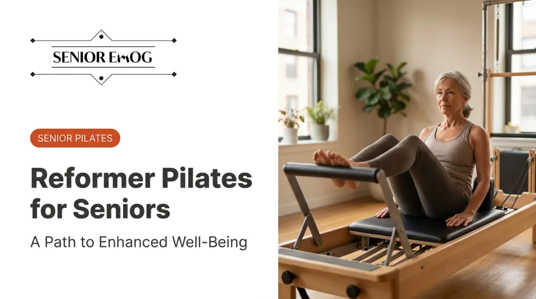 Reformer Pilates for Seniors: A Path to Enhanced Well-Being
