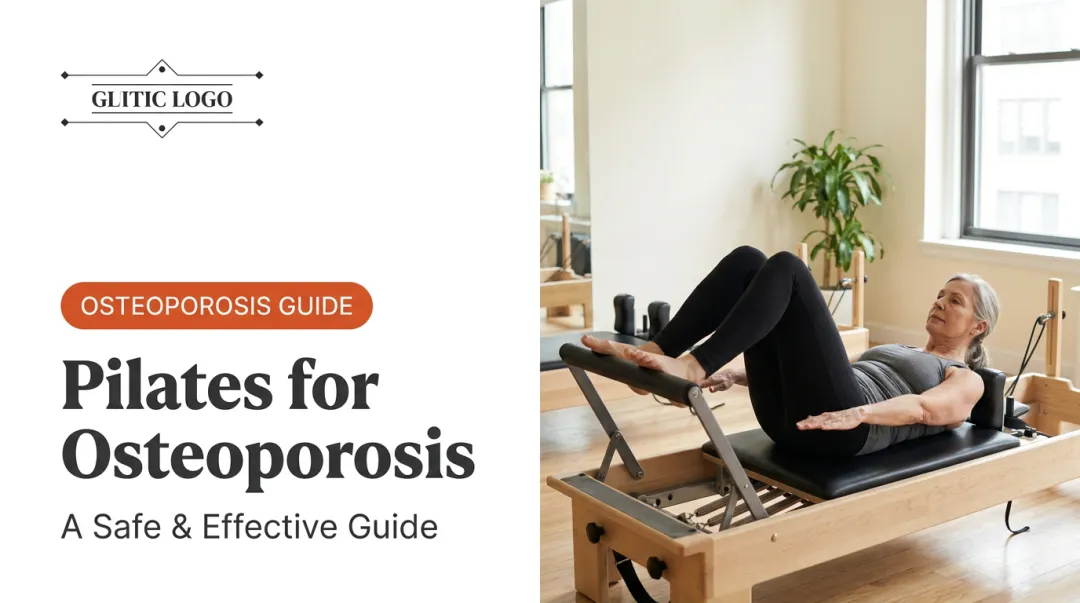 Pilates for Osteoporosis: A Safe & Effective Guide