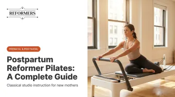 Postpartum Reformer Pilates: A Complete Guide
