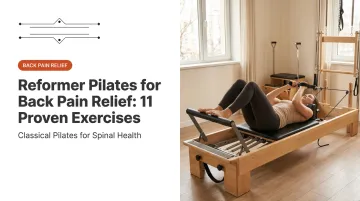Reformer Pilates for Back Pain Relief: 11 Proven Exercises