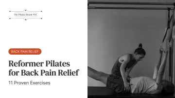 Reformer Pilates for Back Pain Relief: 11 Proven Exercises