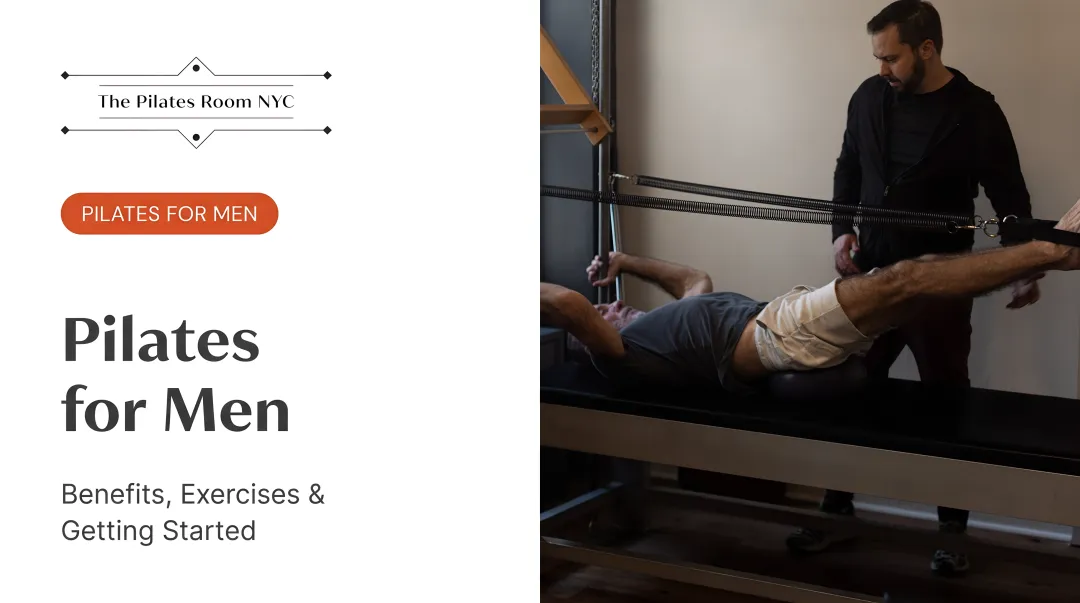 Pilates for Men: Benefits, Exercises &amp; Getting Started